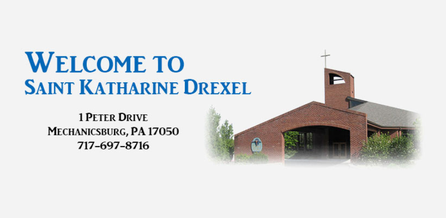 Welcome to Saint Katherine Drexel Church